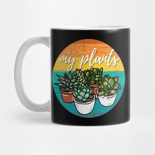 Ask Me About My Plants — Succulent Edition Mug